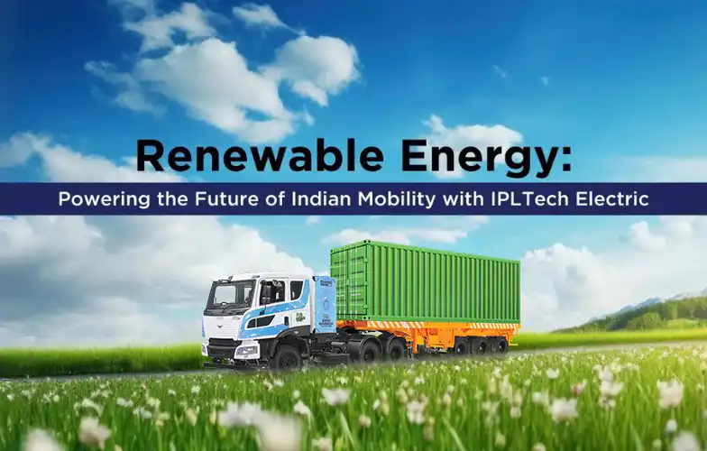 Montra Electric Truck leading electrification of heavy-duty commercial trucks