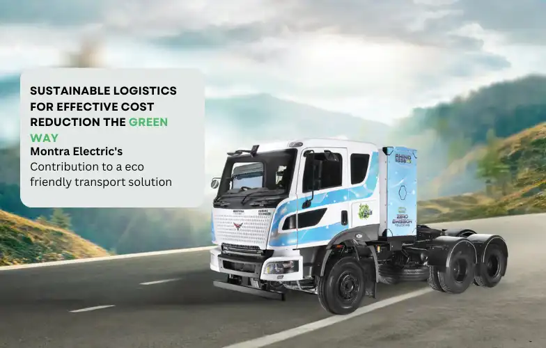 Montra Electric Truck sustainable electric logistics solution